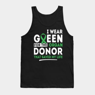 Green For The Organ Donor - Transplant Kidney Liver Surgery Tank Top